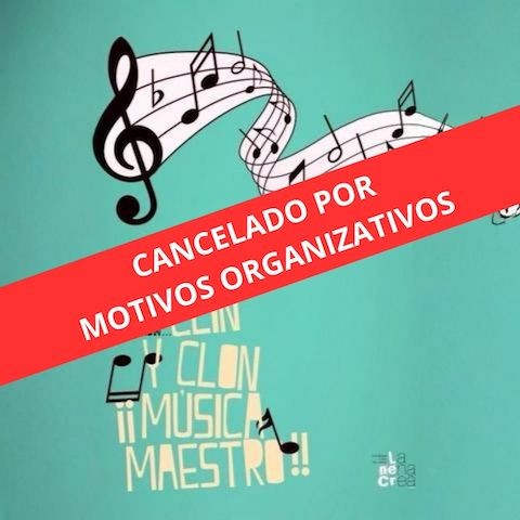 Clin y Clon: ¡Música maestro!