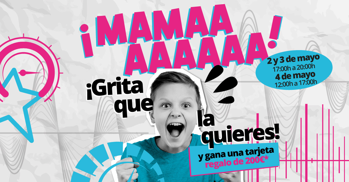 Foto noticia: Día de la Madre en Zenia Boulevard: Grita que la quieres